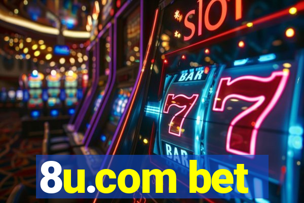 8u.com bet